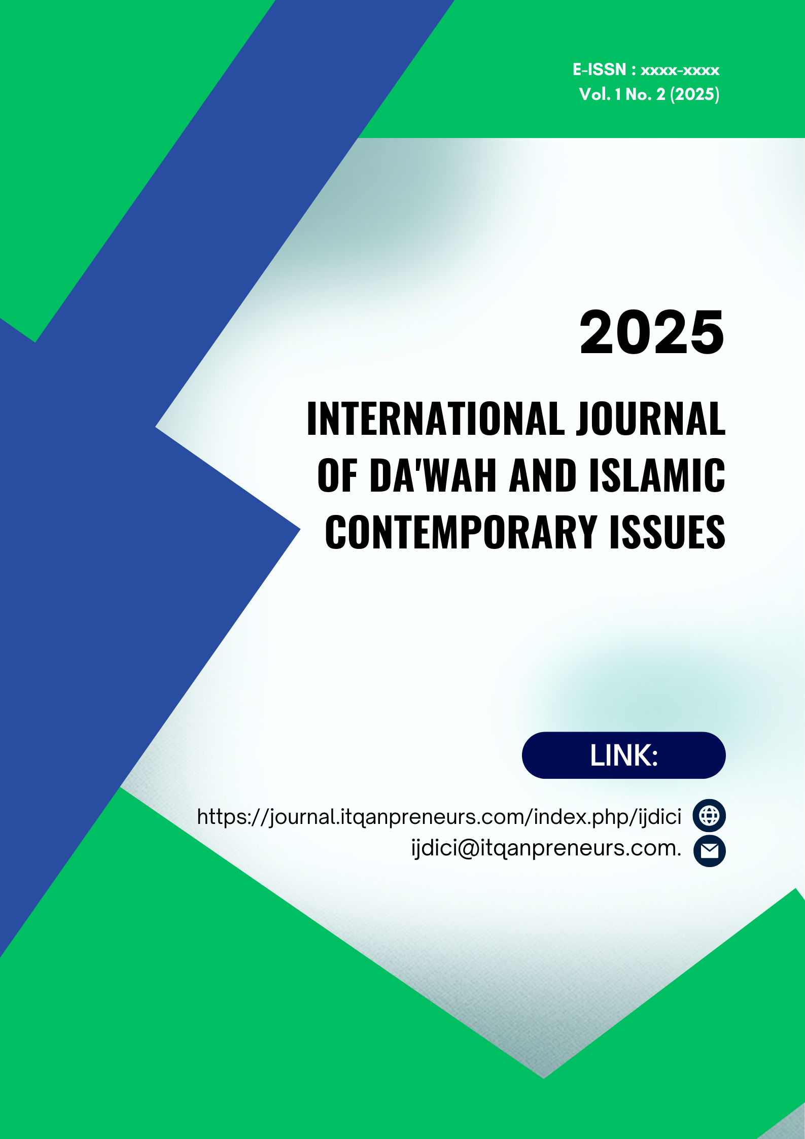 					View Vol. 1 No. 2 (2025): International Journal of Da'wah and Islamic Contemporary Issues
				